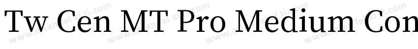 Tw Cen MT Pro Medium Cond字体转换